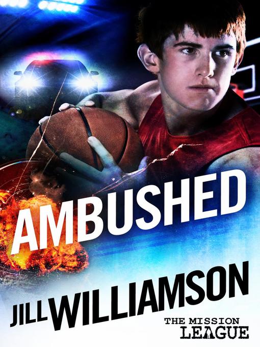 Title details for Ambushed by Jill Williamson - Available